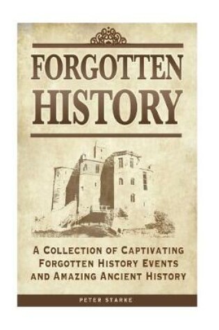 Cover of Forgotten History