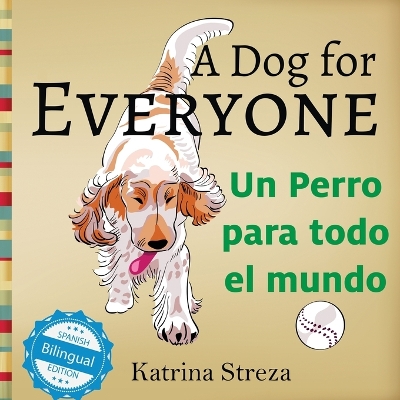 Book cover for A Dog for Everyone / Un perro para todo el mundo