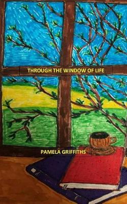 Book cover for Through The Window Of Life