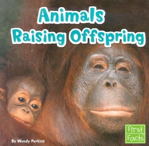 Book cover for Animals Raising Offspring