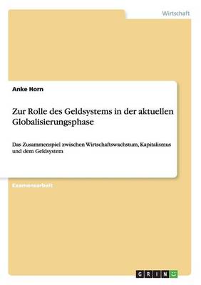 Book cover for Zur Rolle des Geldsystems in der aktuellen Globalisierungsphase