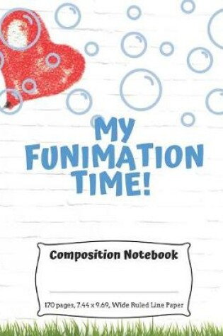 Cover of My Funimation Time