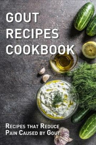 Cover of Gout Recipes Cookbook
