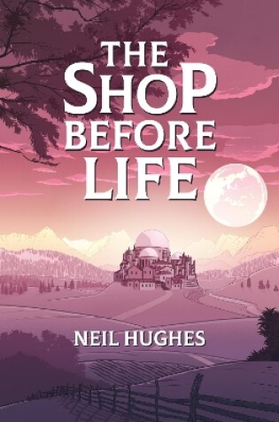 Cover of The Shop Before Life