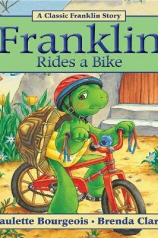Cover of Franklin Rides a Bike