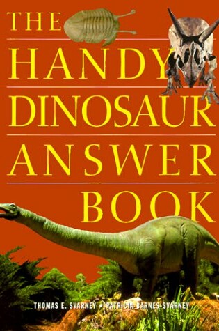 Cover of The Handy Dinosaur Answer Book