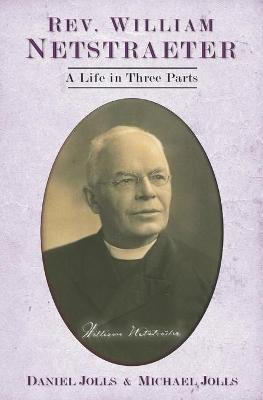 Book cover for Rev. William Netstraeter