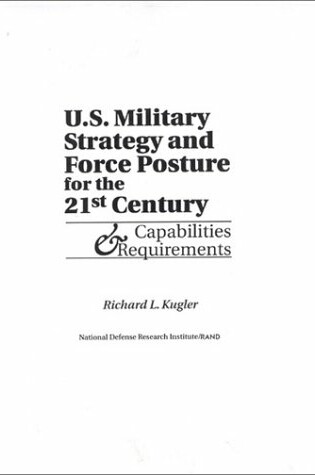 Cover of U.S. Military Strategy and Force Posture for the 21st Century