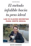 Book cover for El Método Infalible Hacia Tu Peso Ideal