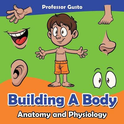 Book cover for Building a Body Anatomy and Physiology