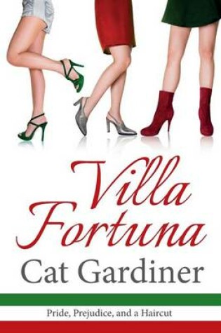 Cover of Villa Fortuna - Pride, Prejudice, & a Haircut