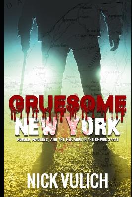 Cover of Gruesome New York