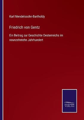 Book cover for Friedrich von Gentz