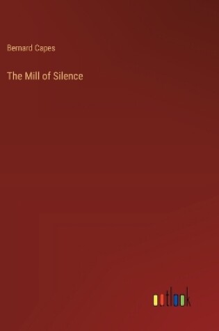 Cover of The Mill of Silence