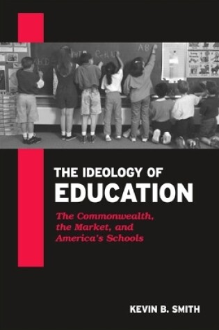 Cover of The Ideology of Education