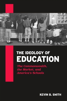 Book cover for The Ideology of Education