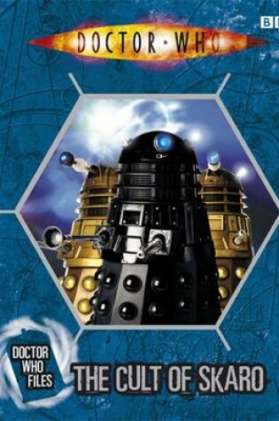 Cover of Doctor Who Files: The Cult of Skaro