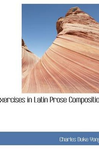 Cover of Exercises in Latin Prose Composition