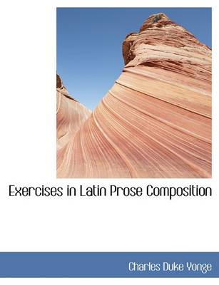 Book cover for Exercises in Latin Prose Composition