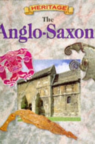 Cover of The Anglo-Saxons