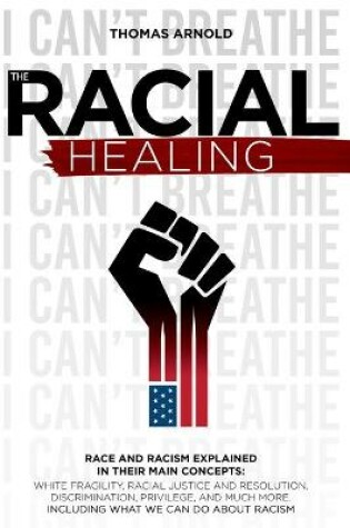 Cover of The racial healings