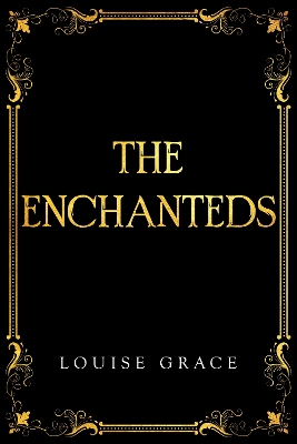 Book cover for The Enchanteds