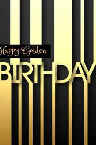 Cover of Happy Golden Birthday