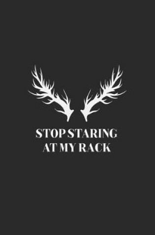 Cover of Stop Staring At My Rack