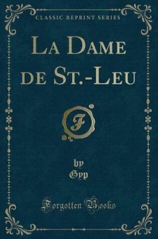 Cover of La Dame de St.-Leu (Classic Reprint)