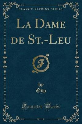 Book cover for La Dame de St.-Leu (Classic Reprint)