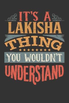 Book cover for Its A Lakisha Thing You Wouldnt Understand