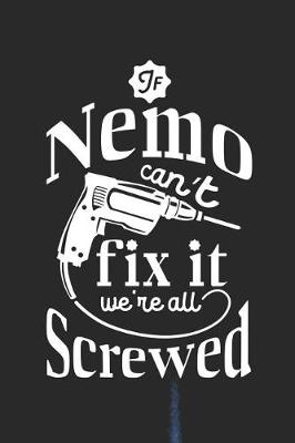 Book cover for If Nemo Can't Fix It We're All Screwed