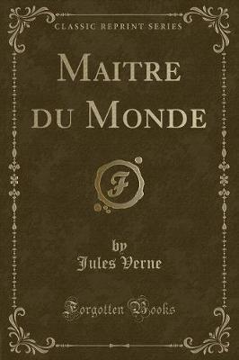 Book cover for Maitre Du Monde (Classic Reprint)