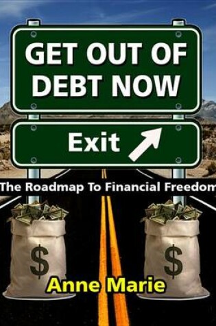Cover of Get Out of Debt Now