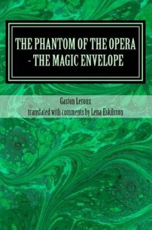 Cover of The Phantom of the Opera - the Magic Envelope