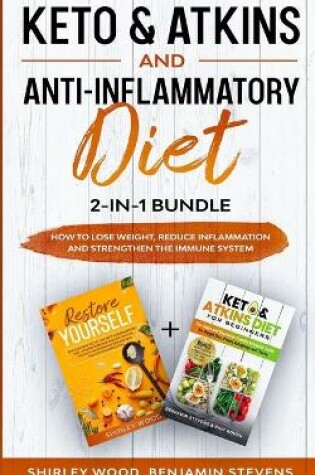 Cover of Keto & Atkins and Anti-Inflammatory diet 2-in-1 Bundle