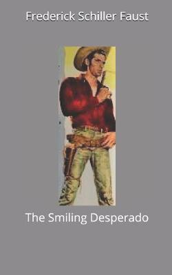 Book cover for The Smiling Desperado