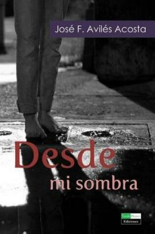 Cover of Desde Mi Sombra