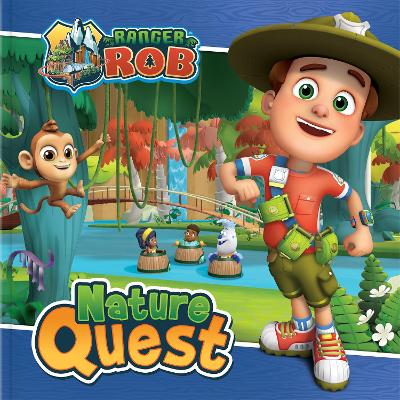 Cover of Ranger Rob: Nature Quest