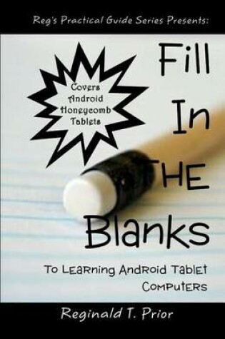 Cover of Fill in the Blanks to Learning Android Tablet Computers