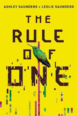 The Rule of One by Ashley Saunders, Leslie Saunders