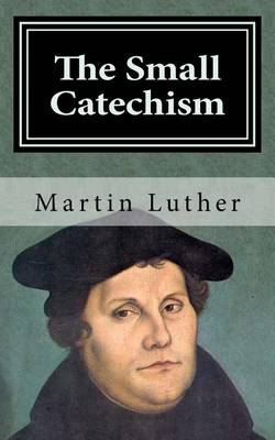 Book cover for The Small Catechism