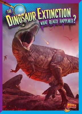 Book cover for The Dinosaur Extinction