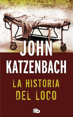 Book cover for La Historia del Loco / The Madman's Tale