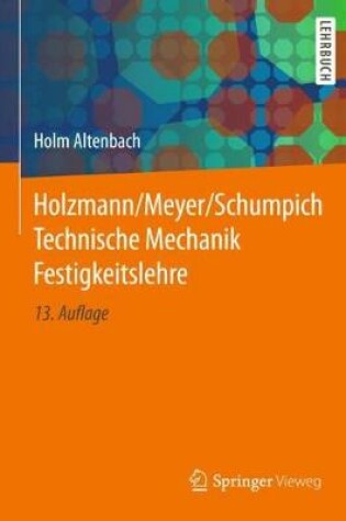 Cover of Holzmann/Meyer/Schumpich Technische Mechanik Festigkeitslehre