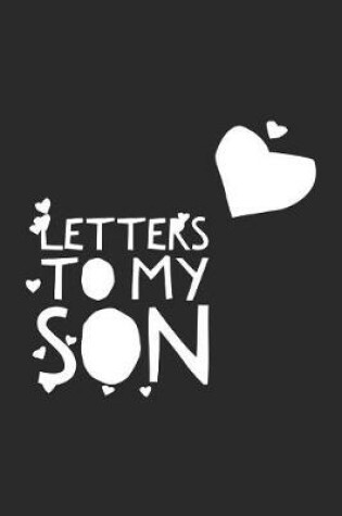 Cover of Letters to My Son