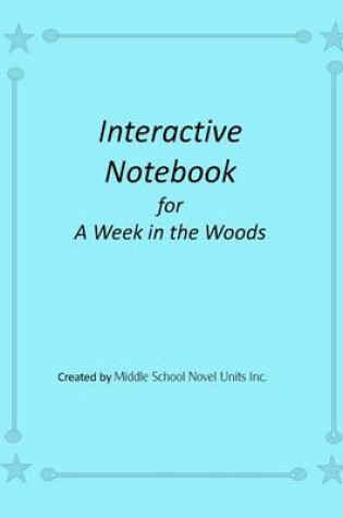 Cover of Interactive Notebook for A Week in the Woods