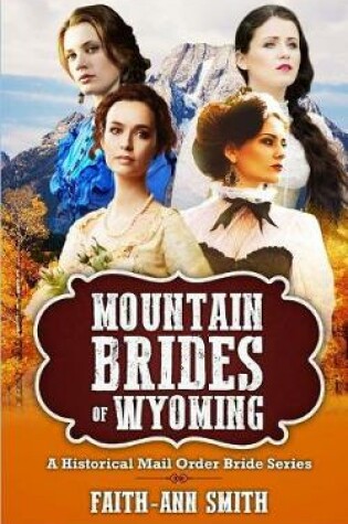 Cover of Mountain Brides Of Wyoming