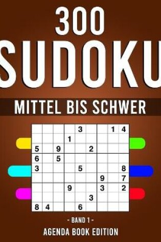 Cover of 300 Sudoku Mittel bis Schwer