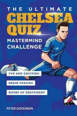 Cover of The Ultimate Chelsea Quiz